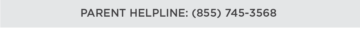 Parent Hotline: (855) 745-3568